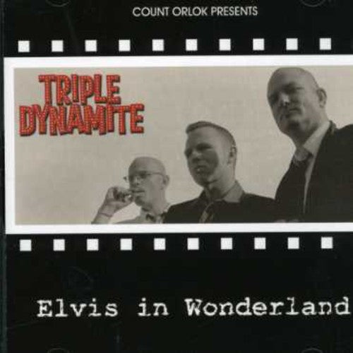 Triple Dynamite - Elvis In Wonderland - Music CD