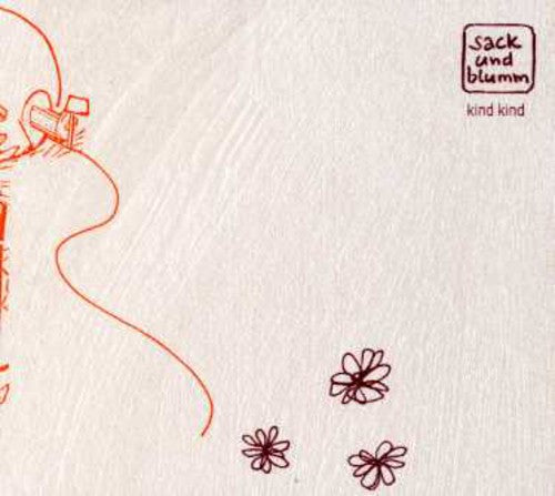 Sack & Blum - Kind Kind - Music CD