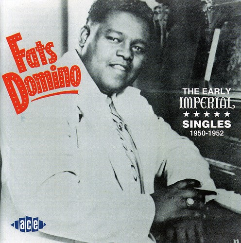 Domino,fats - Early Imperial Singles 1950-1952 - Music CD