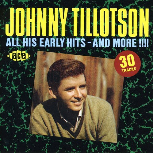Tillotson,johnny - All His Early Hits & More - Music CD