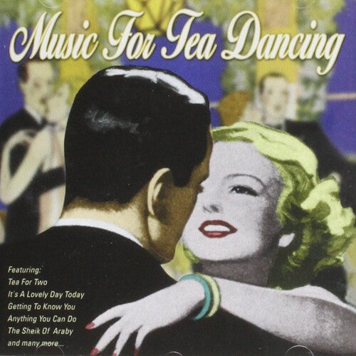 Music For Tea Dancing / Various - Music For Tea Dancing / Various - Music CD