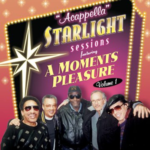 Moments Pleasure - Acappella Starlight Sessions 1 - Music CD