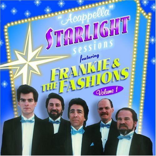 Frankie & The Fashions - Acappella Starlight Sessions 1 - Music CD