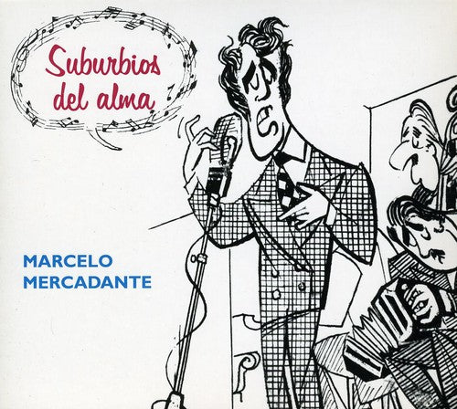 Mercadante,marcelo - Suburbios Del Alma - Music CD