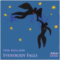 Kjelland,erik - Everybody Falls - Music CD
