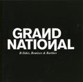 Grand National - B Sides & Remixes - Music CD