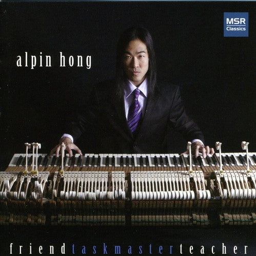 Bach / Mendelssohn / Liszt / Hong - Friend Taskmaster Teacher - Music CD