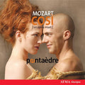 Mozart / Pentaedre - Cosi Fan Tutte - Music CD