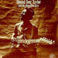 Taylor,hound Dog - & Houserockers - Music CD