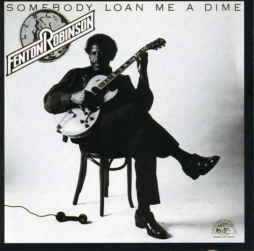 Robinson,fenton - Somebody Loan Me A Dime - Music CD