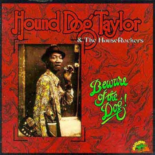 Taylor,hound Dog - Beware Of The Dog - Music CD