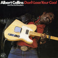 Collins,albert - Don't Lose Your Cool - Music CD