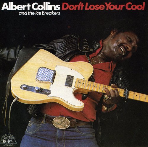 Collins,albert - Don't Lose Your Cool - Music CD