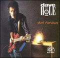 Hole,dave - Short Fuse Blues - Music CD
