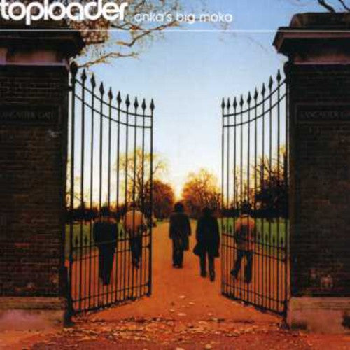 Toploader - Onka's Big Moka - Music CD