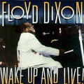 Dixon,floyd - Wake Up & Live - Music CD