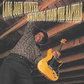 Hunter,long John - Swinging From The Rafters - Music CD