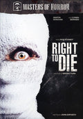 Masters Of Horror: Right To Die - Masters Of Horror: Right To Die - DVD