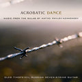 Pavlov-azancheev / Timofeyev - Acrobatic Dance Music From Gulac - Music CD