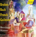 Bruhns / Brahms / Frank / Romer - Organ Music Bernhard Romer - Music CD