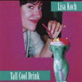 Koch,lisa - Tall Cool Drink - Music CD