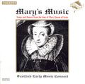 Scottish Early Music Consort - Mary's Music (time Of Mary Queen Of Scotts) - Music CD