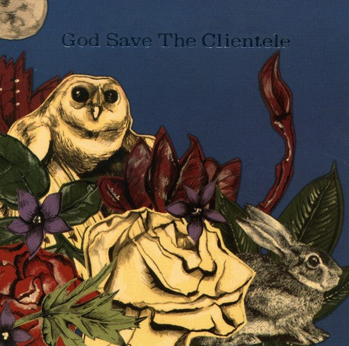 The Clientele - God Save The Clientele - Music CD