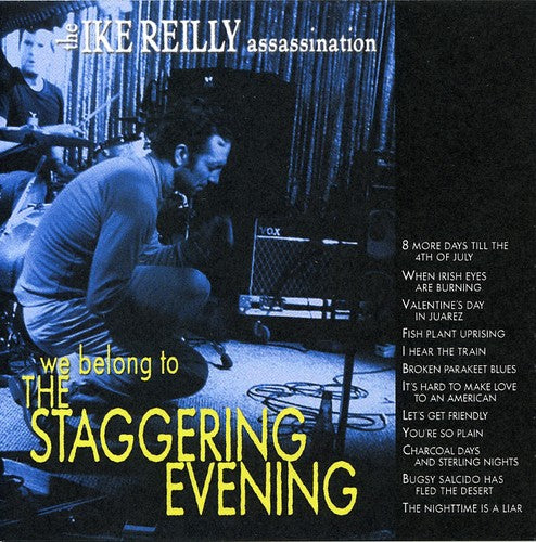 Reilly,ike - We Belong To The Staggering Evening - Music CD