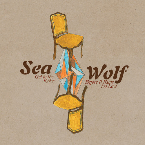 Sea Wolf - Get To The River Before It Runs Too Low - Music CD