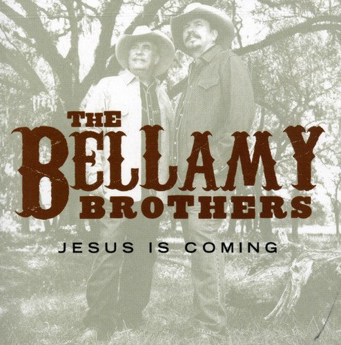Bellamy Bros - Jesus Is Coming - Music CD