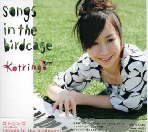 Kotoringo - Songs In The Birdcage - Music CD