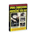 Spring Commissioning & Winterizing Your Boat - Spring Commissioning & Winterizing Your Boat - DVD