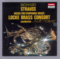 Strauss / Locke Brass Consort - Music For Symphonic Brass - Music CD