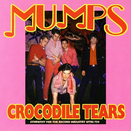 The Mumps - Crocodile Tears/Waiting for the World to Catch Up?