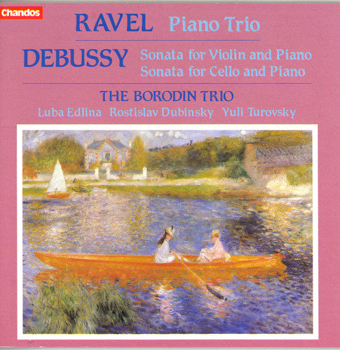 Ravel / Debussy / Borodin Trio - Piano Trio / Violin Sonata - Music CD