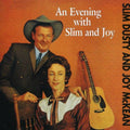 Dusty/joy Mckean - Evening With Slim & Joy - Music CD