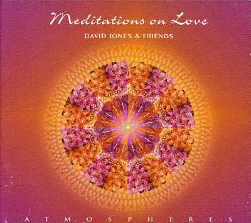 Jones,david & Friends - Meditations On Love - Music CD