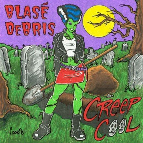 Blase Debris - Creep Cool - Music CD