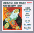 Shostakovich / Bloch - Jewish Folk Poems / Jewish Overtures - Music CD
