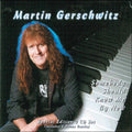 Gerschwitz,martin - Somebody Should Know Me By Now - Music CD