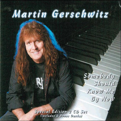 Gerschwitz,martin - Somebody Should Know Me By Now - Music CD