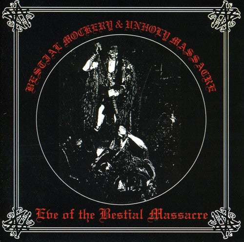 Bestial Mockery / Unholy Massacr - Eve Of The Bestial Massacre - Music CD