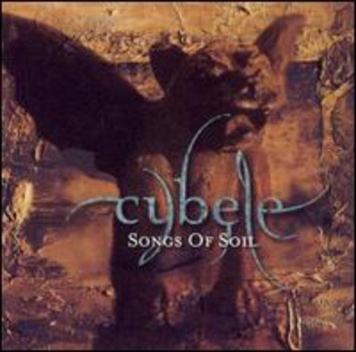 Cybele - Songs Of Soil - Music CD