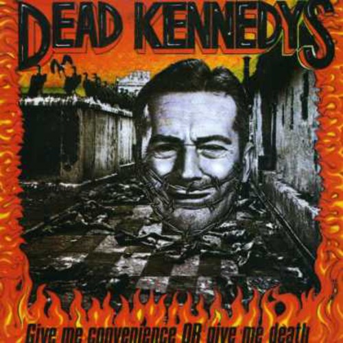 Dead Kennedys - Give Me Convieniance Or Give Me Death - Music CD