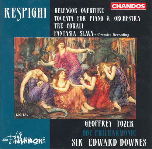 Respighi / Tozer / Downes / Bbc Philharmonic - Belfagor Overture / Toccata For Piano - Music CD