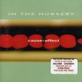 In The Nursery - Cause & Effect - Music CD