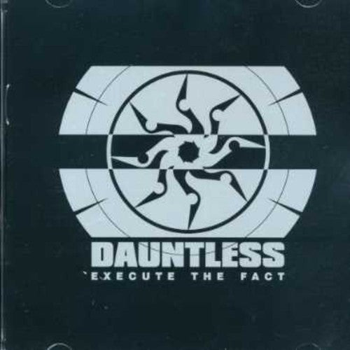 Dauntless - Execute Facts - Music CD