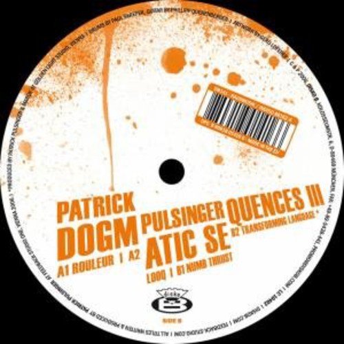 Pulsinger,patrick - Dogmatic-sequences 3 - Vinyl Record