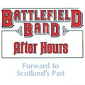Battlefield Band - After Hours - Music CD