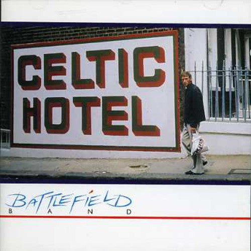 Battlefield Band - Celtic Hotel - Music CD